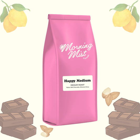 Happy Medium | Medium Roast Coffee